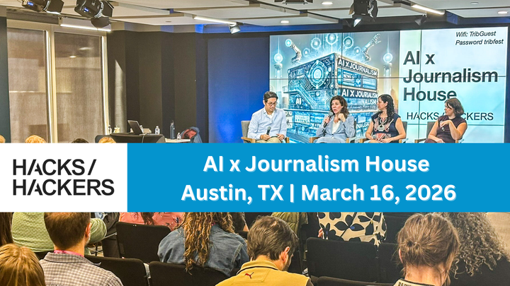 Hacks/Hackers AI x Journalism Day in Austin (March 16)